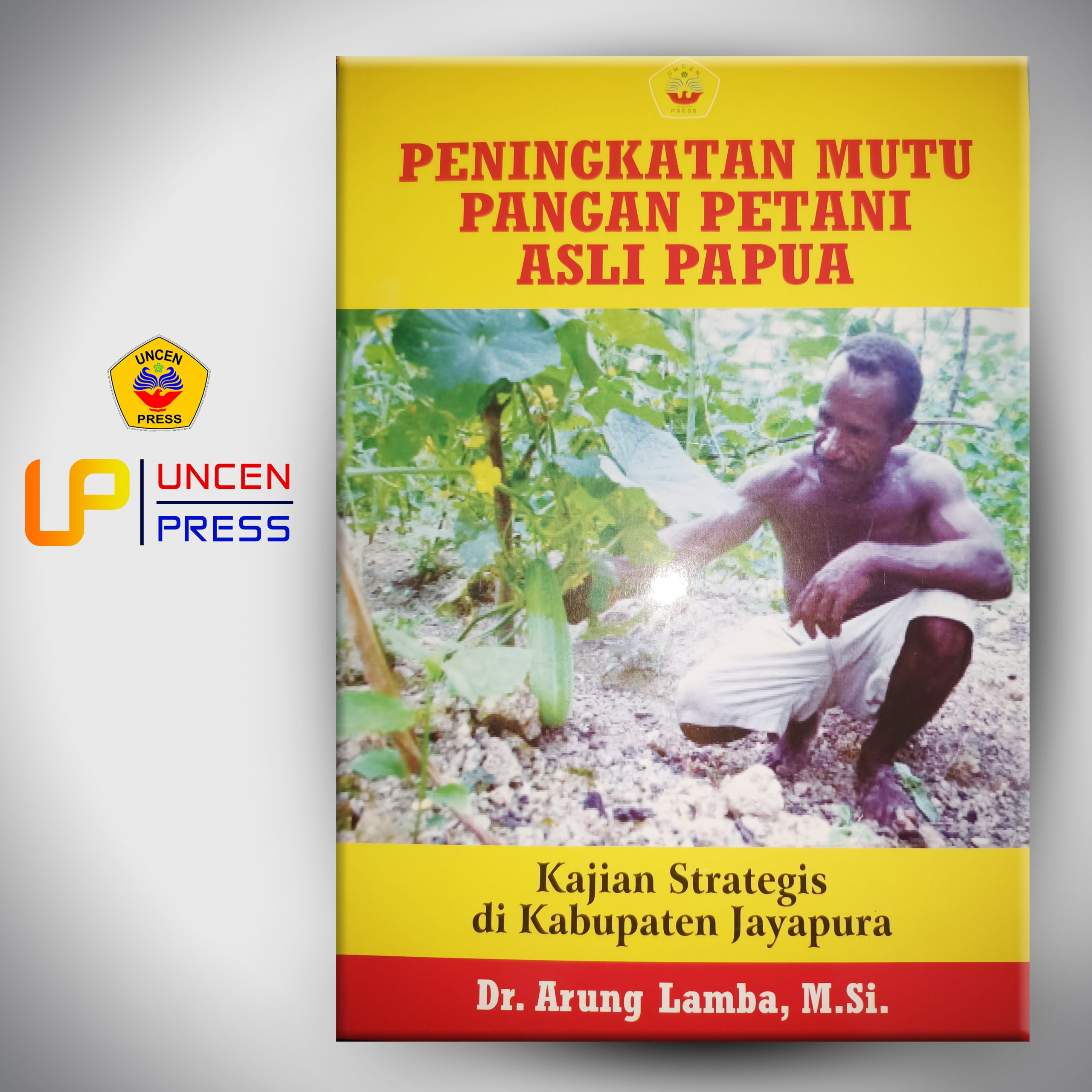 Peningkatan Mutu Pangan Petani Asli Papua | Kajian Strategis di Kabupaten Jayapura