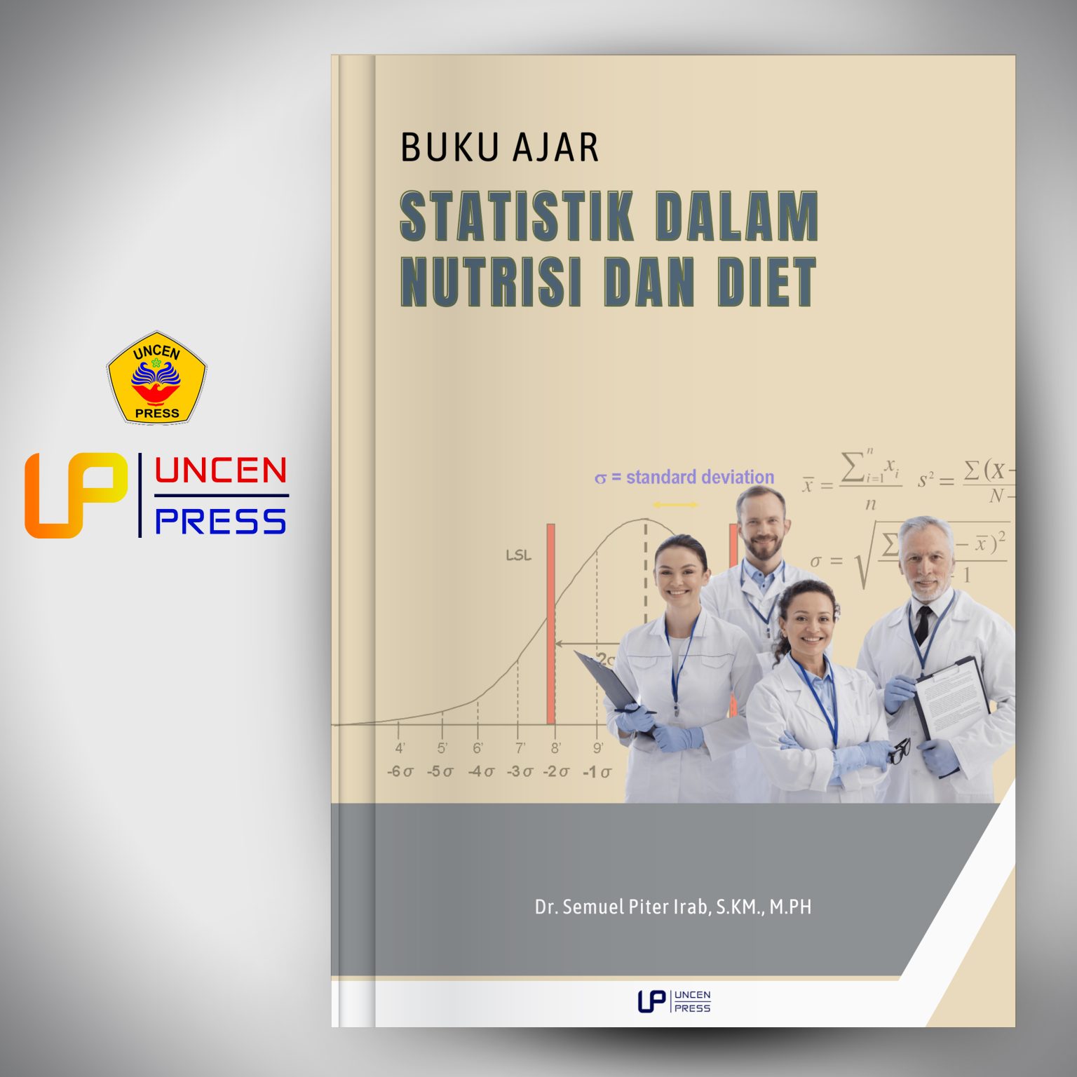 Statistik Dalam Nutrisi Dan Diet (Buku Ajar) - UNCEN PRESS